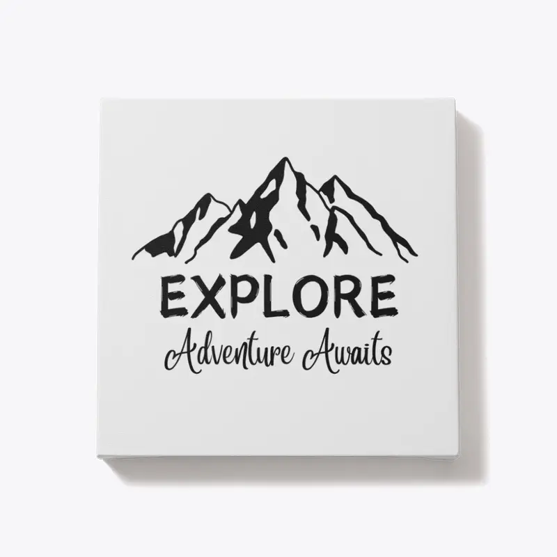 Explore: Adventure Awaits