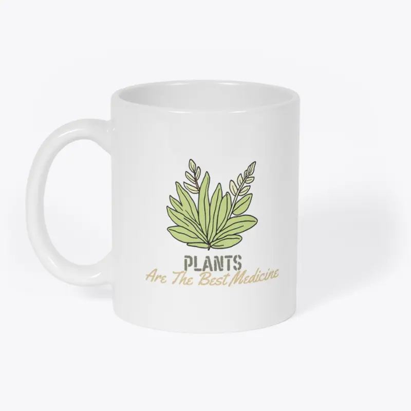 Plants Are the Best Medicine