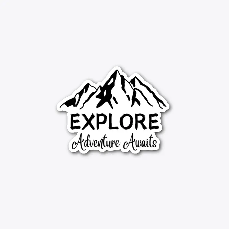 Explore: Adventure Awaits